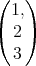 ( 1,)
(  2)
   3
